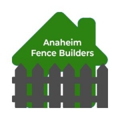 Anaheim Fence Builders
