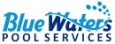 Blue Waters Pool Services Glendora